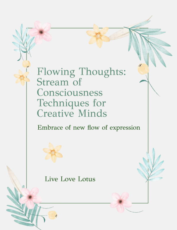 Flowing Thoughts: Stream of Consciousness Techniques for Creative Minds